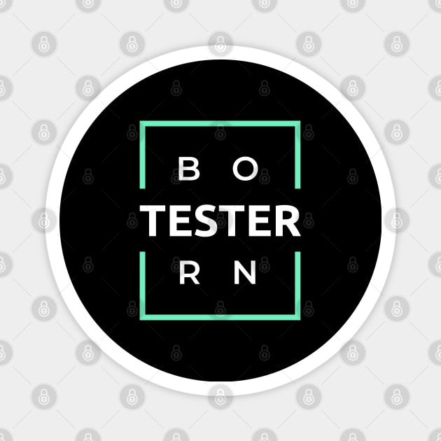Born Tester Magnet by Genuine Programmer